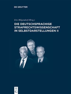 cover image of Die deutschsprachige Strafrechtswissenschaft in Selbstdarstellungen II